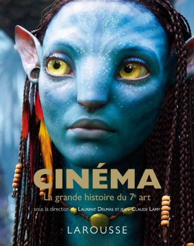 Couverture du livre : Cinéma - La grande histoire du 7ème art