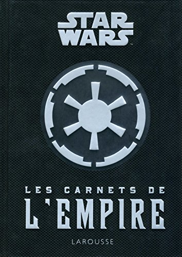 Couverture du livre: Les Carnets de l'Empire