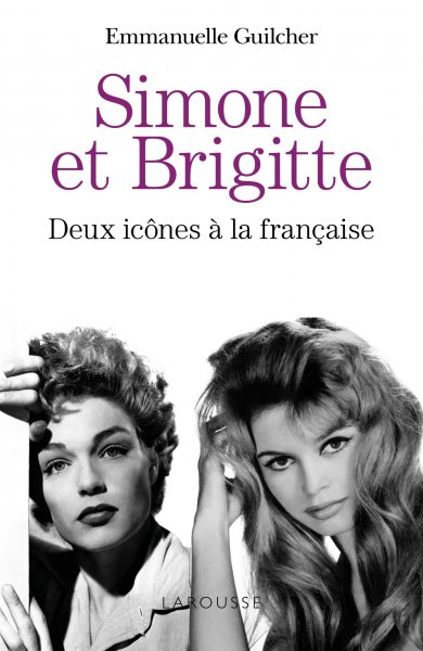 Couverture du livre: Brigitte et Simone - deux icônes à la française