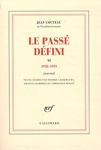 Couverture du livre: Le Passé défini - Tome 6 : 1958-1959 - Journal
