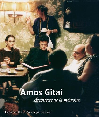 Book cover: Amos Gitai - Architecte de la mémoire