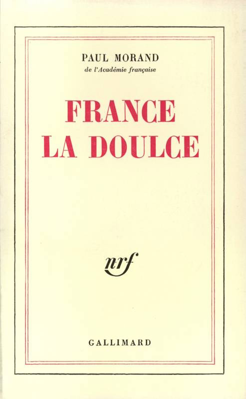 Couverture du livre: France la doulce