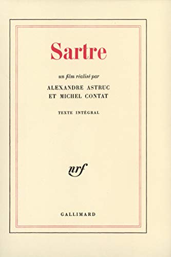 Couverture du livre: Sartre - un film réalisé par Alexandre Astruc et Michel Contat