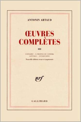 Couverture du livre: Oeuvres complètes, tome 3 - Scénari - A propos du cinéma - Lettres - Interviews