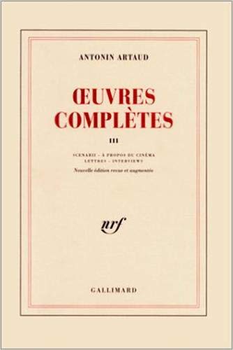 Book cover: Œuvres complètes, tome 3 - Scénari - A propos du cinéma - Lettres - Interviews