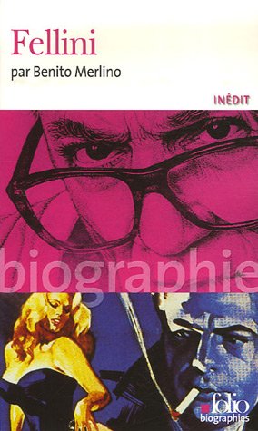 Couverture du livre: Fellini, biographie