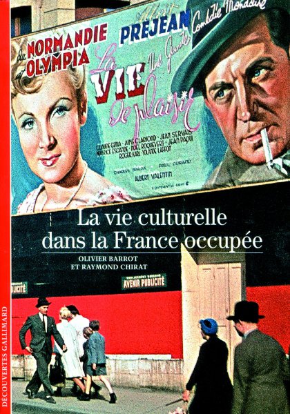 Couverture du livre: La vie culturelle dans la France occupée