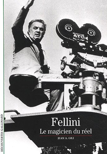 Couverture du livre: Fellini, le magicien du réel
