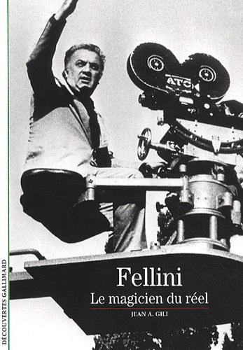 Book cover: Fellini, le magicien du réel