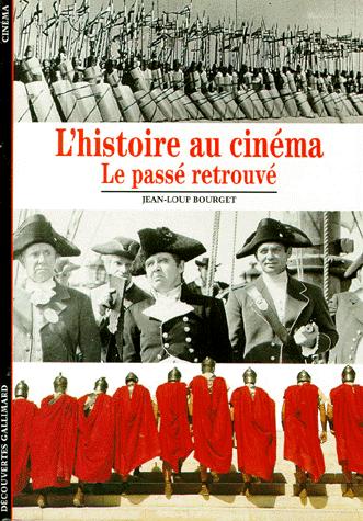 Couverture du livre: L'Histoire au cinéma - Le passé retrouvé
