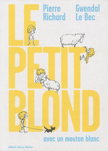 Couverture du livre : Le Petit Blond avec un mouton blanc