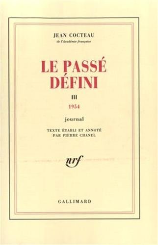 Couverture du livre: Le Passé défini - Tome 3 : 1954 - Journal