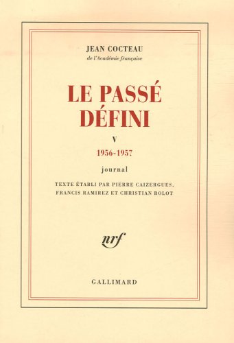 Couverture du livre : Le Passé défini - Tome 5 : 1956-1957 - Journal