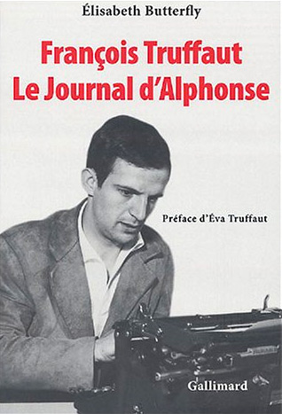 Couverture du livre: François Truffaut, Le Journal d'Alphonse