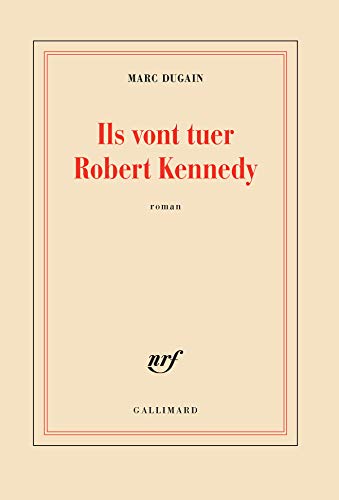 Couverture du livre: Ils vont tuer Robert Kennedy