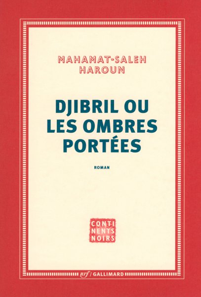 Couverture du livre: Djibril ou Les Ombres portées