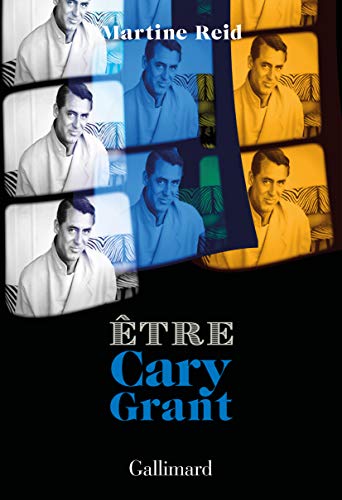 Couverture du livre : Être Cary Grant