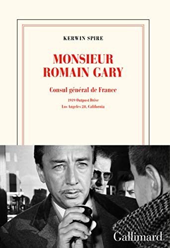 Couverture du livre: Monsieur Romain Gary - Consul général de France - 1919 Outpost Drive - Los Angeles 28, California