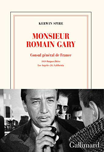 Book cover: Monsieur Romain Gary - Consul général de France - 1919 Outpost Drive - Los Angeles 28, California
