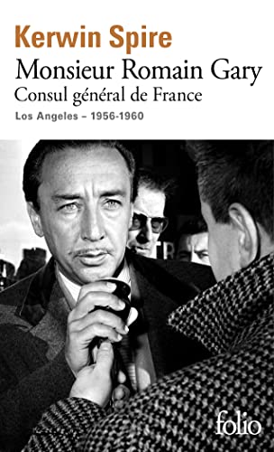 Couverture du livre : Monsieur Romain Gary - Consul général de France - Los Angeles 1956-1960