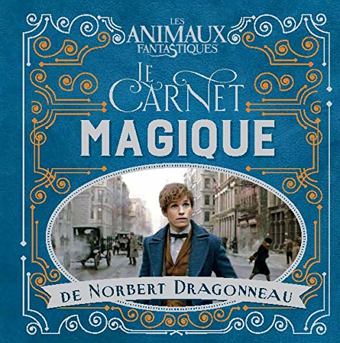 Book cover: Le Carnet magique de Norbert Dragonneau