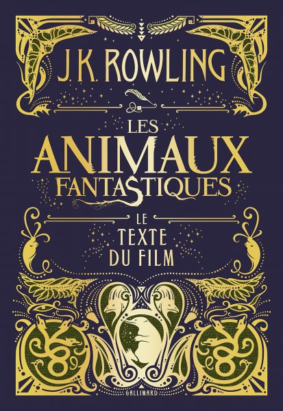 Couverture du livre : Les Animaux fantastiques - Le texte du film