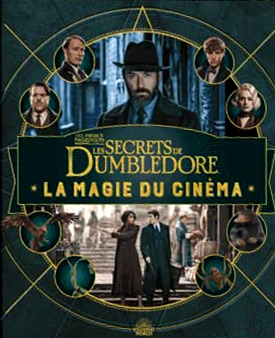 Couverture du livre : Les Secrets de Dumbledore - La magie du cinéma (volume 5)