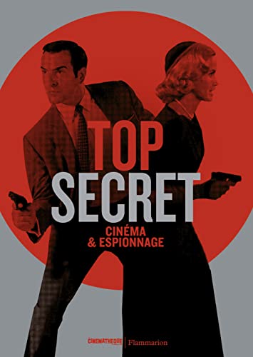 Couverture du livre: Top secret - Cinéma & Espionnage