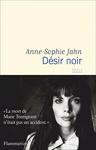 Book cover: Désir noir - la mort de Marie Trintignant n'était pas un accident