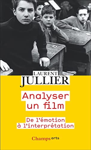 Book cover: Analyser un film - De l'émotion à l'interprétation
