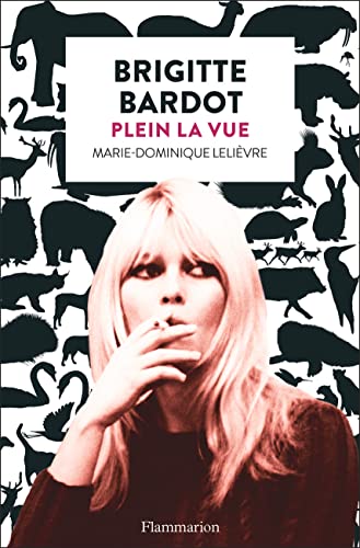Book cover: Brigitte Bardot - Plein la vue