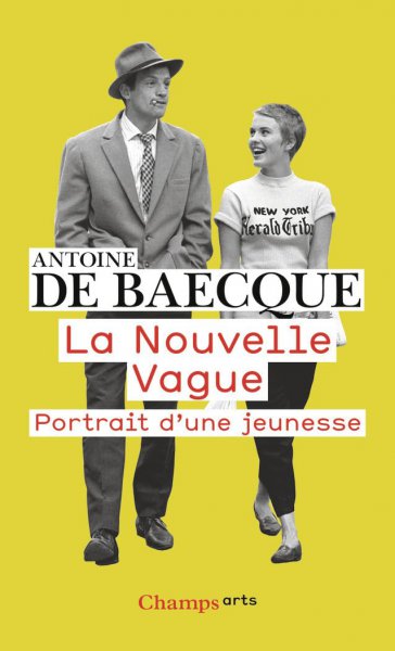 Couverture du livre : La Nouvelle Vague - Portrait d'une jeunesse