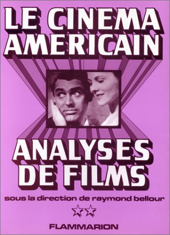 Book cover: Le Cinéma américain - Analyses de films, tome 2