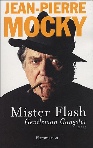Book cover: Mister flash - Gentleman Gangster
