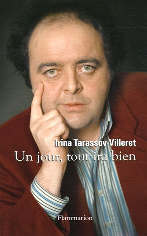 Couverture du livre : Un jour, tout ira bien