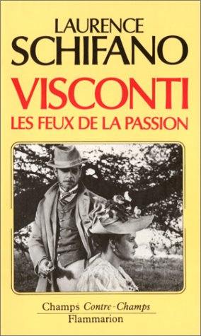 Couverture du livre: Luchino Visconti - Les feux de la passion