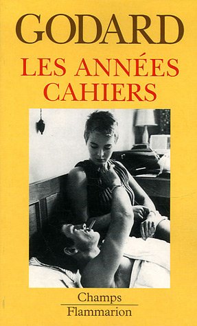 Couverture du livre: Les années Cahiers (1950 à 1959)