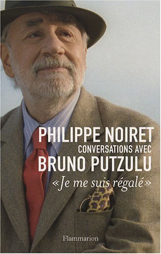 Couverture du livre: Philippe Noiret, conversations avec Bruno Putzulu