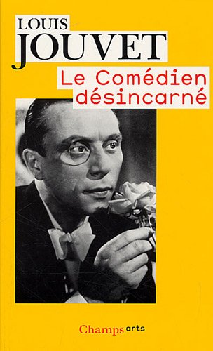 Couverture du livre : Le Comédien désincarné