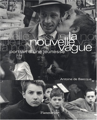 Book cover: La Nouvelle Vague - Portrait d'une jeunesse