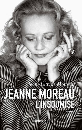 Book cover: Jeanne Moreau, l'insoumise