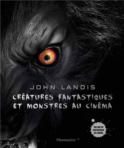 Couverture du livre: Créatures fantastiques et monstres au cinéma