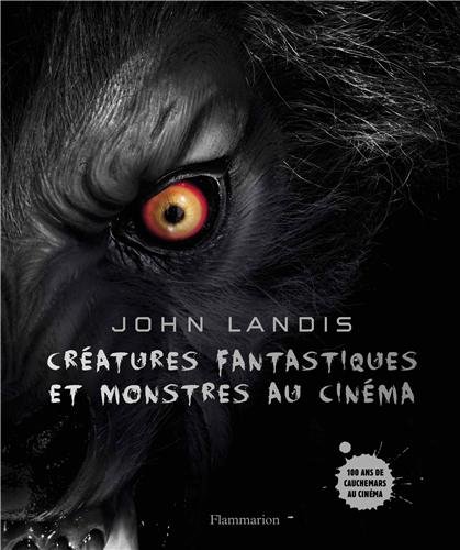 Book cover: Créatures fantastiques et monstres au cinéma