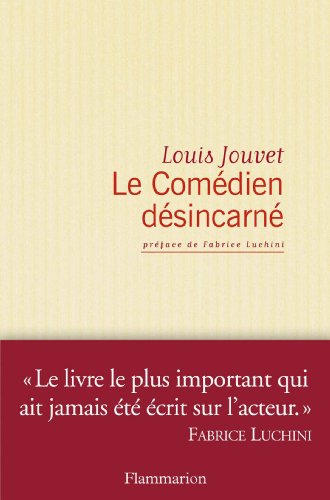 Couverture du livre : Le Comédien désincarné