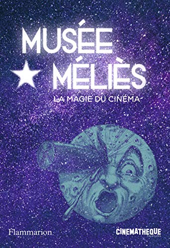 Couverture du livre: Musée Méliès - La magie du cinéma