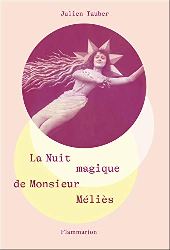Book cover: La Nuit magique de Monsieur Méliès