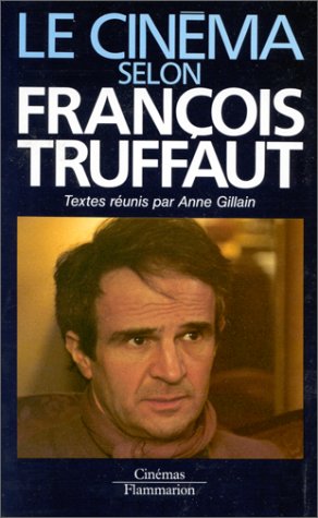 Couverture du livre : Le Cinéma selon François Truffaut