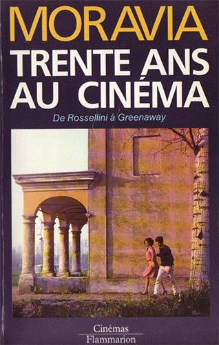 Book cover: Trente ans au cinéma - De Rossellini à Greenaway