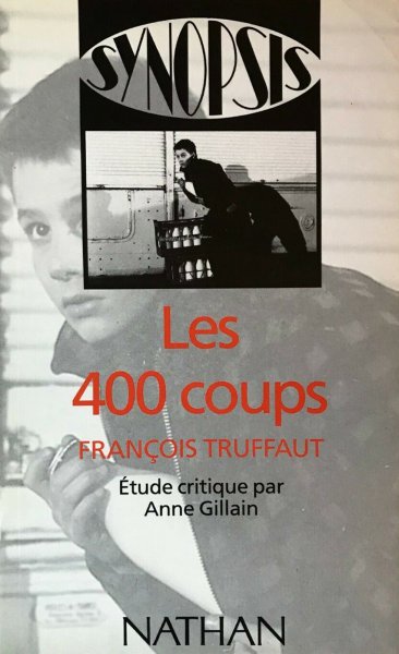 Couverture du livre: Les 400 Coups - Etude Critique