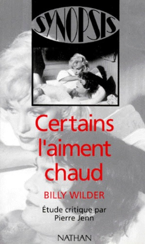 Book cover: Certains l'aiment chaud - étude critique